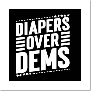 Diapers Over Dems. v4 Posters and Art